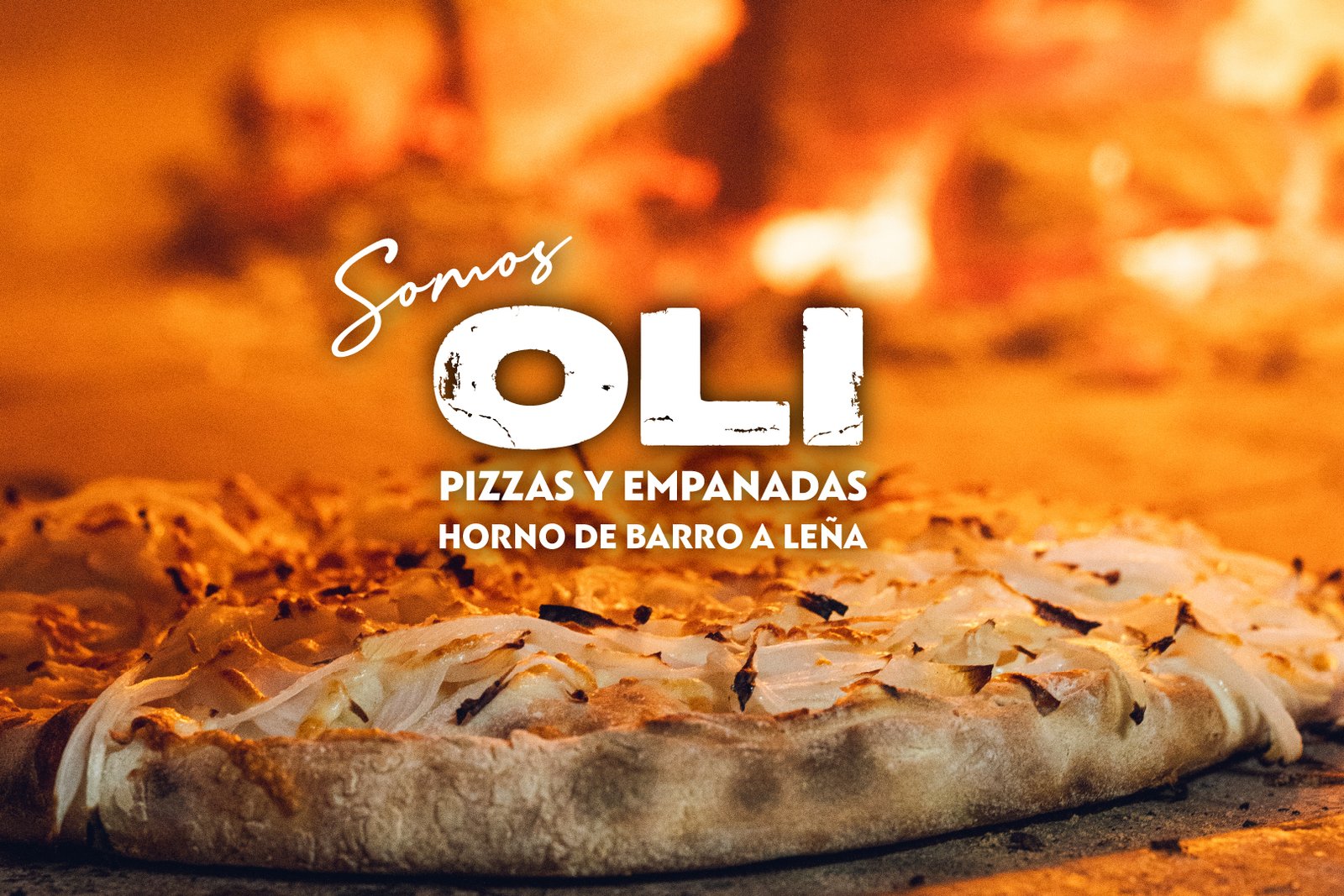 Somos OLI · Pizzas y Empanadas · Horno de barro a leña